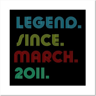 13 Years Old Legend Since March 2011 13th Birthday Posters and Art